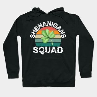 Shenanigans Squad Shamrocks Irish Funny St Patricks Day Hoodie